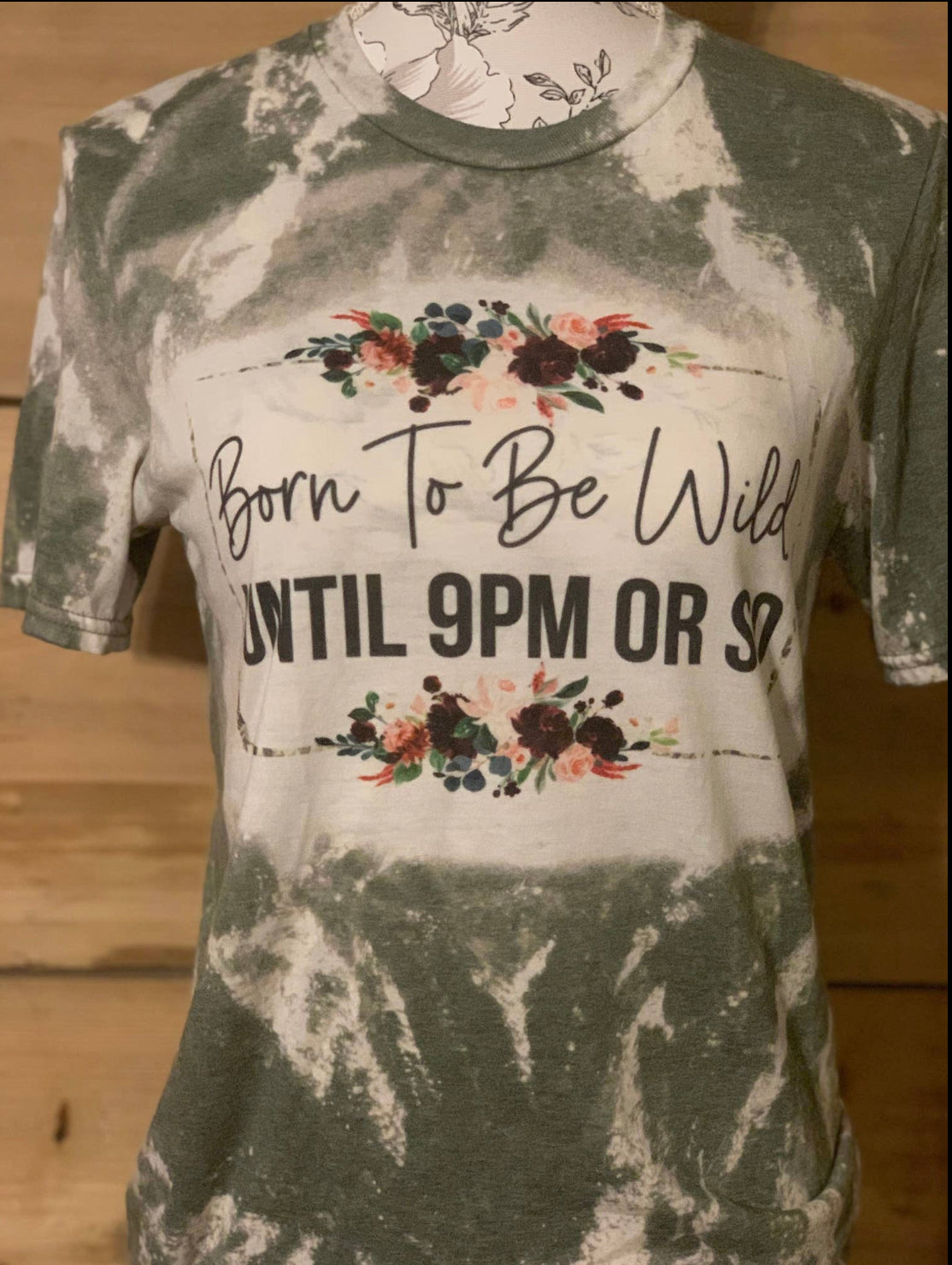 Born to be wild Tshirt