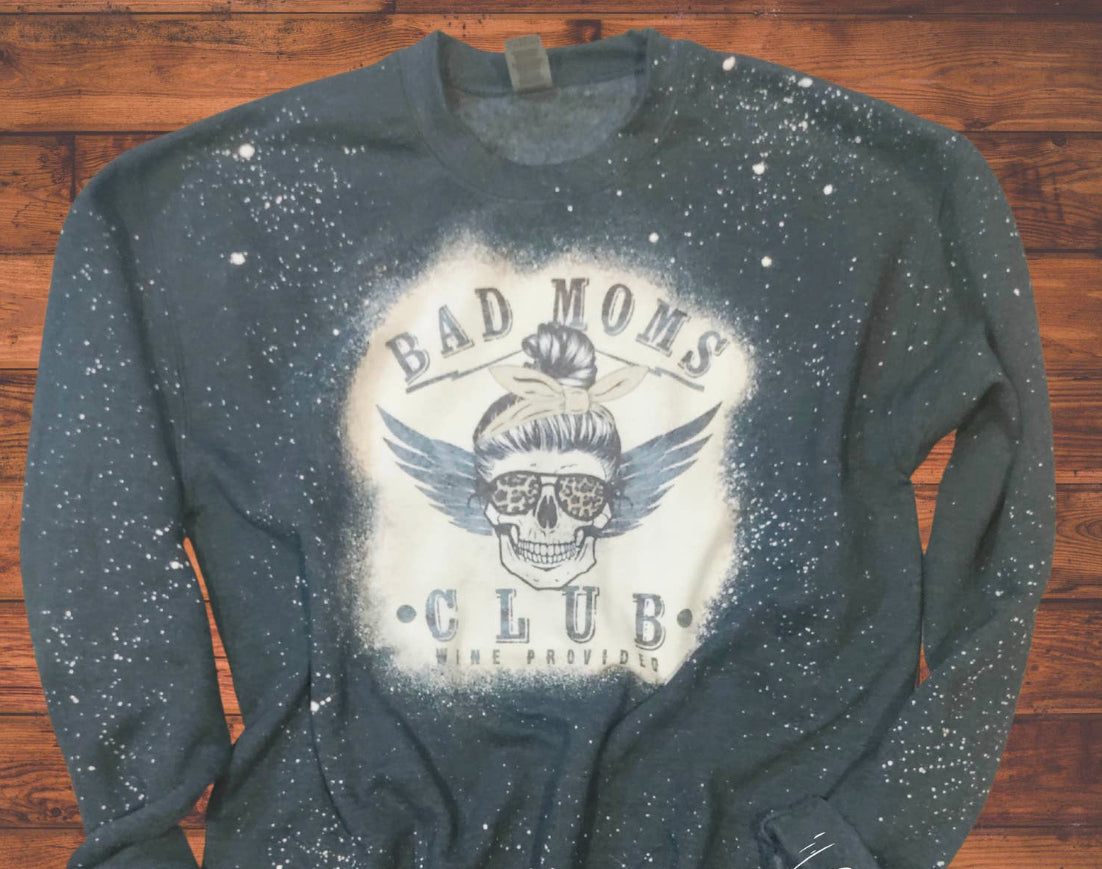 Bad moms club sweatshirt
