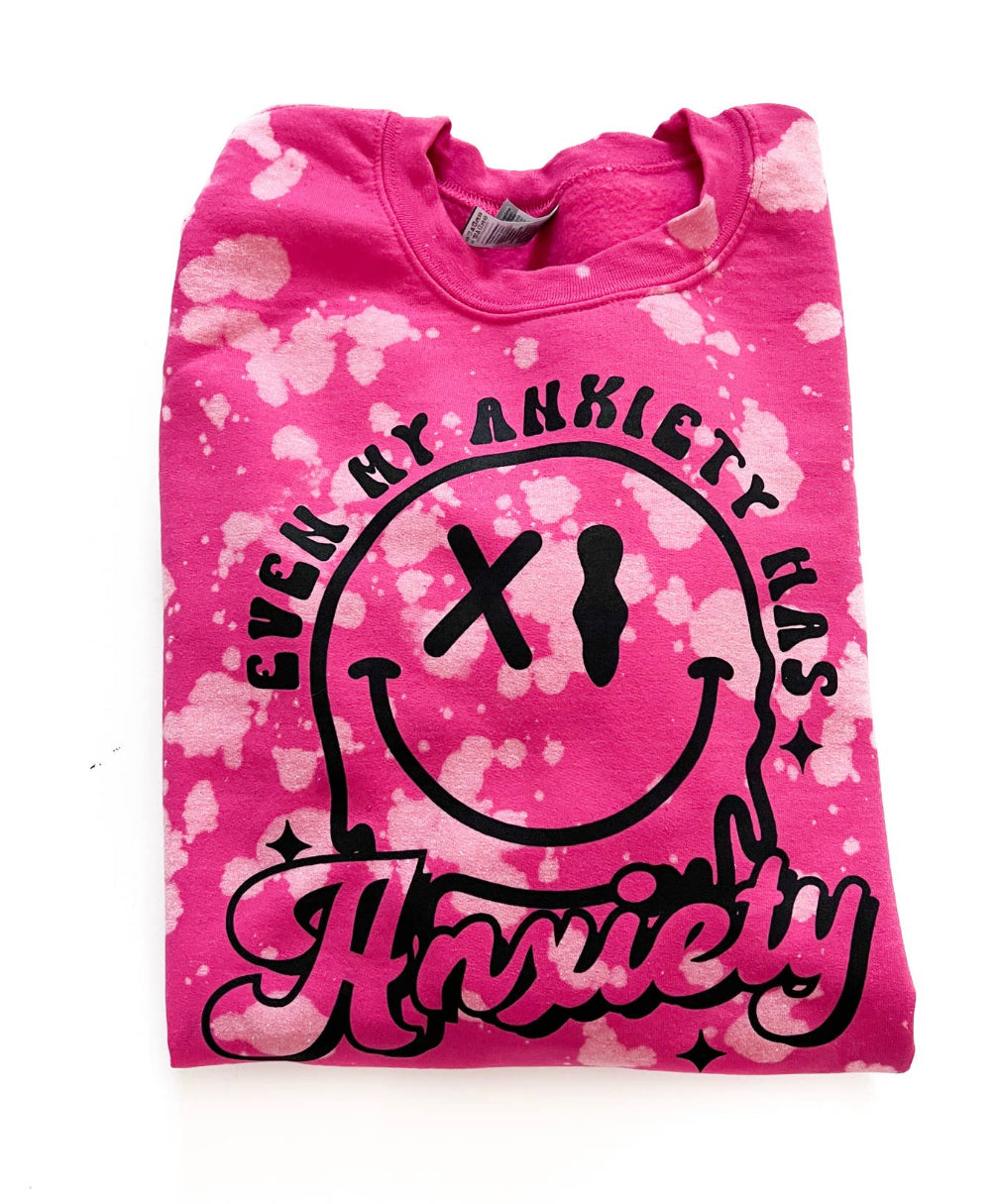 Anxiety sweatshirt