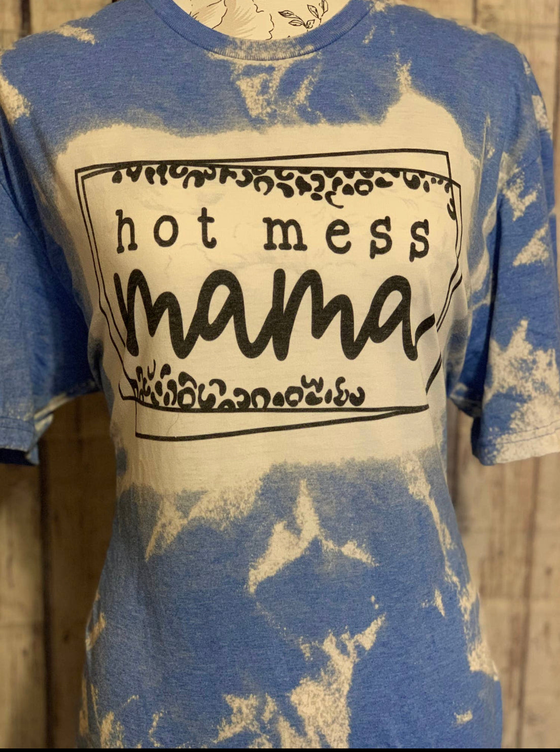 Hot mess mama Tshirt