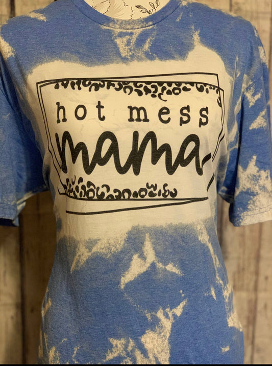 Hot mess mama Tshirt