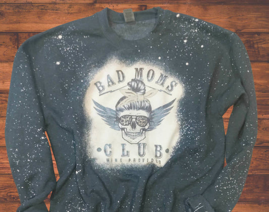 Bad moms club sweatshirt